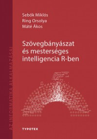 2021. május 11. - Online konferencia és könyvbemutató: Szövegbányászat és mesterséges intelligencia R-ben, 2021. május 25., 17 óra